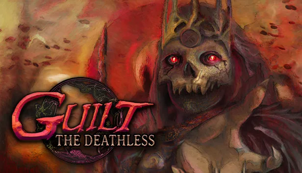GUILT The Deathless