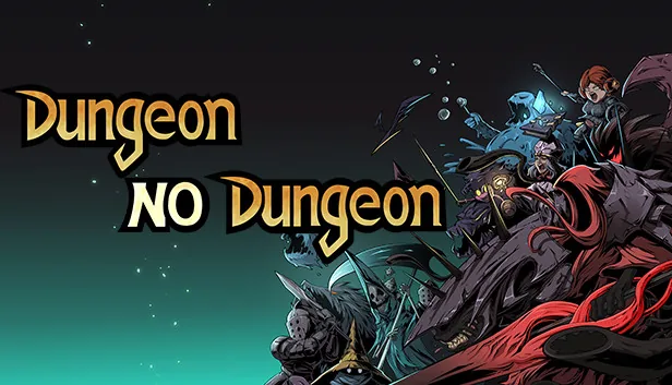 Dungeon No Dungeon