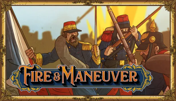 Fire and Maneuver