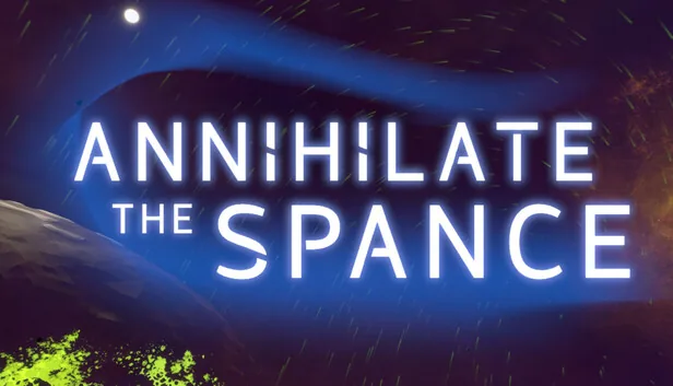 Annihilate The Spance