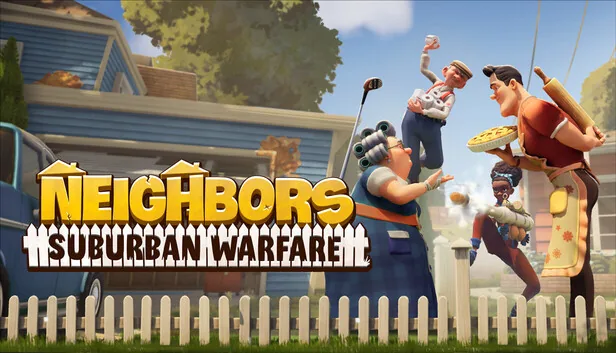 Neighbors Suburban Warfare