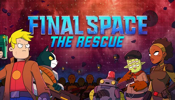Final Space The Rescue