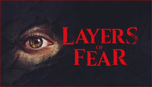 Layers of Fears