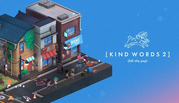 Kind Words 2