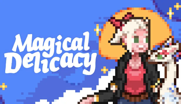 Magical Delicacy