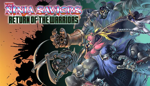 The Ninja Saviors Return of the Warriors