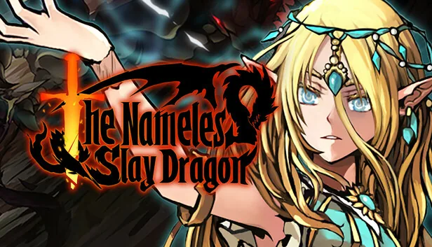 The Nameless Slay Dragon