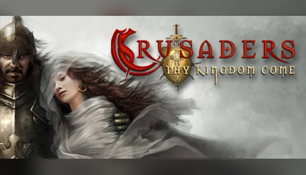 Crusaders Thy Kingdom Come