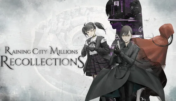 Raining City Millions Recollections