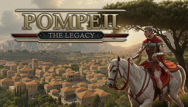 Pompeii The Legacy
