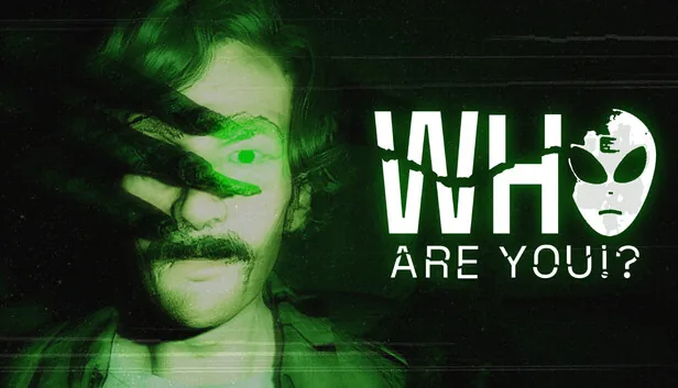 Who Are You!?