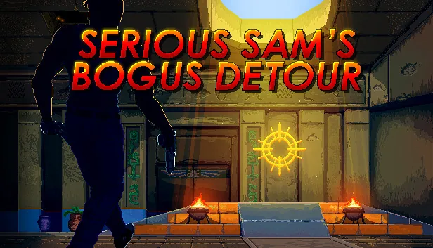 Serious Sams Bogus Detour