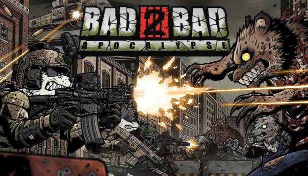 Bad 2 Bad Apocalypse