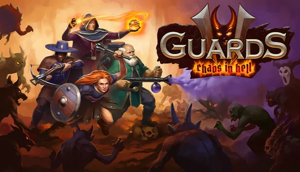 Guards 2 Chaos in Hell