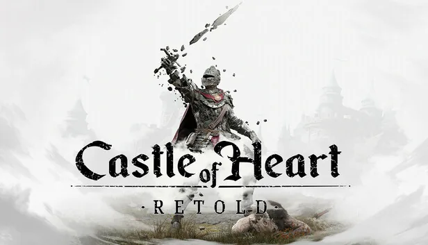 Castle of Heart Retold