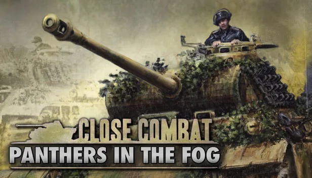 Close Combat Panthers in the Fog