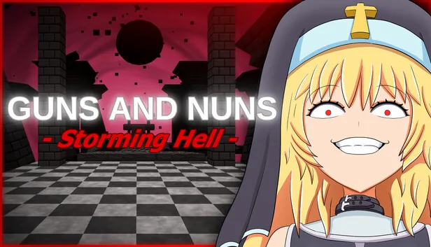 Guns and Nuns Storming Hell