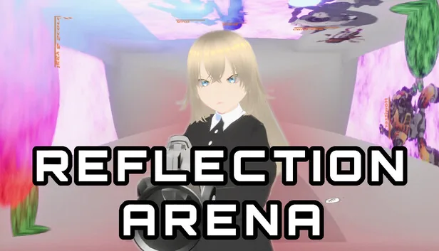 Reflection Arena