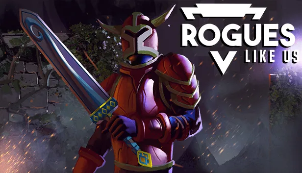 Rogues Like Us