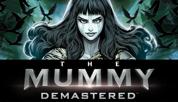 THE MUMMY DEMASTERED