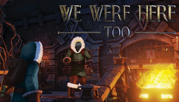 We Were Here Too