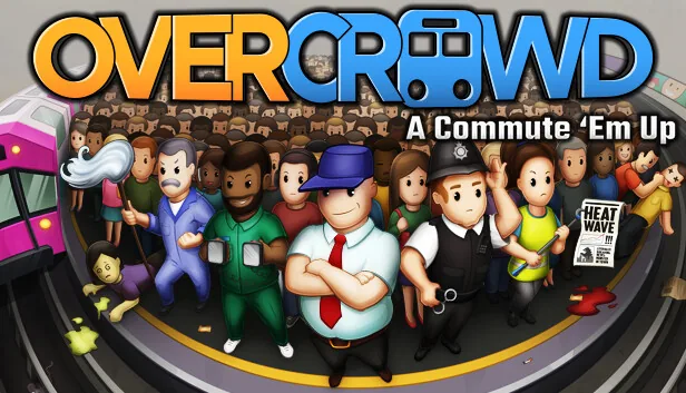 Overcrowd: A Commute Em Up