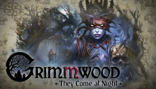 Grimmwood They Come at Night