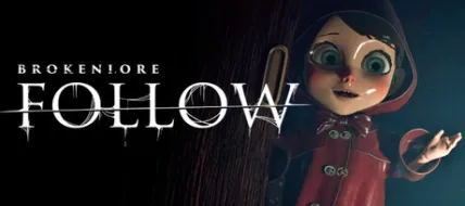 BrokenLore: Follow
