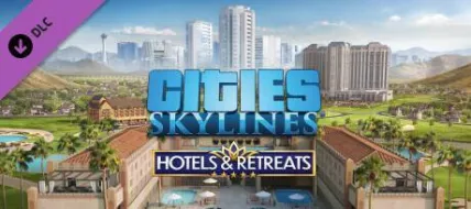 Cities Skylines Hotels and Retreats thumbnail