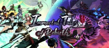 Immortal Tales of Rebirth thumbnail