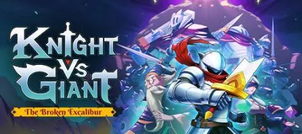 Knight vs Giant The Broken Excalibur thumbnail