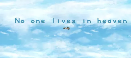 No one lives in heaven thumbnail