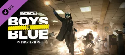 PAYDAY 3 Chapter 2 Boys in Blue thumbnail