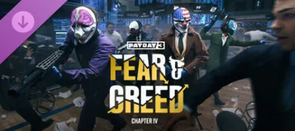 PAYDAY 3 Chapter 4 Fear and Greed thumbnail