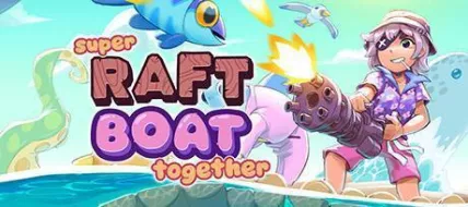 Super Raft Boat Together thumbnail