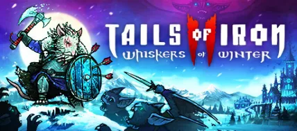 Tails of Iron 2 Whiskers of Winter thumbnail