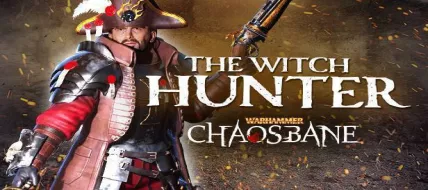 Warhammer: Chaosbane The Witch Hunter thumbnail