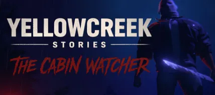 Yellowcreek Stories: The Cabin Watcher